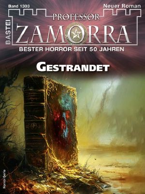 [Professor Zamorra 1303] • Gestrandet